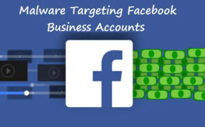 New ‘Ducktail’ Malware Hijacking Facebook Business Accounts