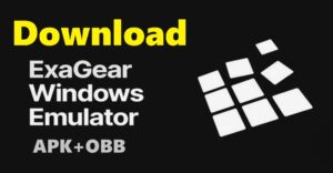 Download ExaGear APK + OBB for Android | Windows Emulator 2026