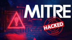MITRE Suffers Cyber Breach, Hacker Exploits Ivanti Zero-Day Flaw