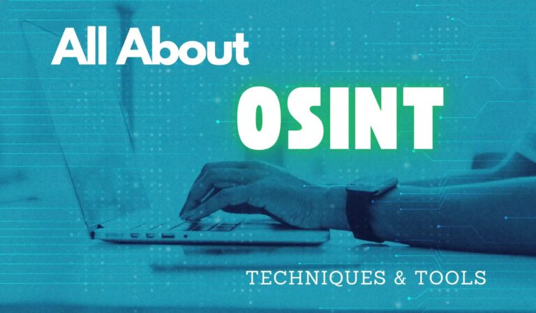 What is Open-Source Intelligence (OSINT)? — History, Techniques & Tools