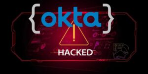 Okta Says 134 Customers Impacted by Support Breach