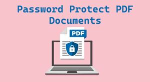 How to Password Protect PDF Documents