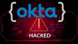 Okta Data Breach Far Worse: Hackers Stole ALL Customer Support User Data