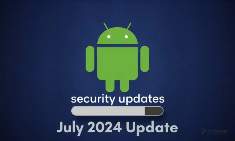 Android’s July 2024 Security Update Addresses 27 Vulnerabilities