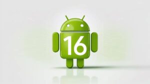 Android 16 Release: Everything New in Google’s Biggest Mobile OS Update with Desktop Features