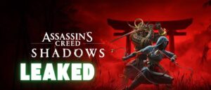 Assassin’s Creed Shadows Leaks Month Before Release