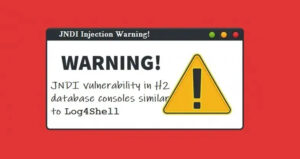 Researchers Discover Log4j-like Flaw in H2 Database Console
