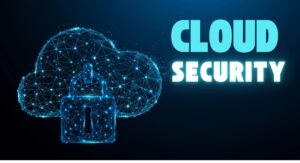 The 6 Best Cloud Security Companies in 2025