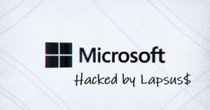 Microsoft Confirms Lapsus$ Hackers Stole Source Code