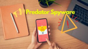 New Apple Zero-Days Exploited to Deliver Predator Spyware