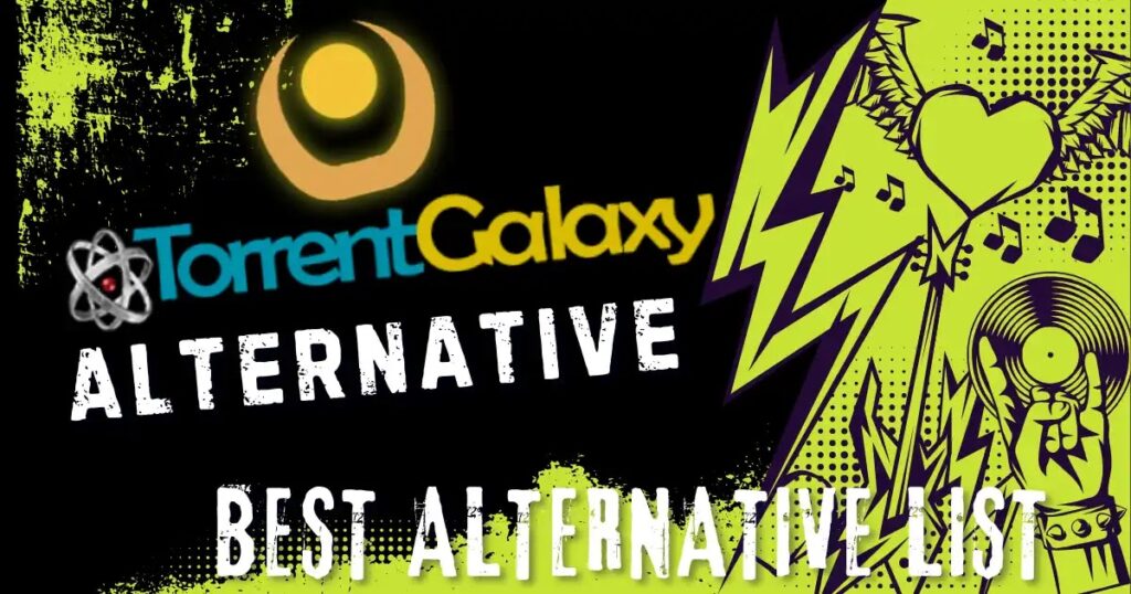 TorrentGalaxy Proxy List 2026 : Best Alternative of TorrentGalaxy [August Update]